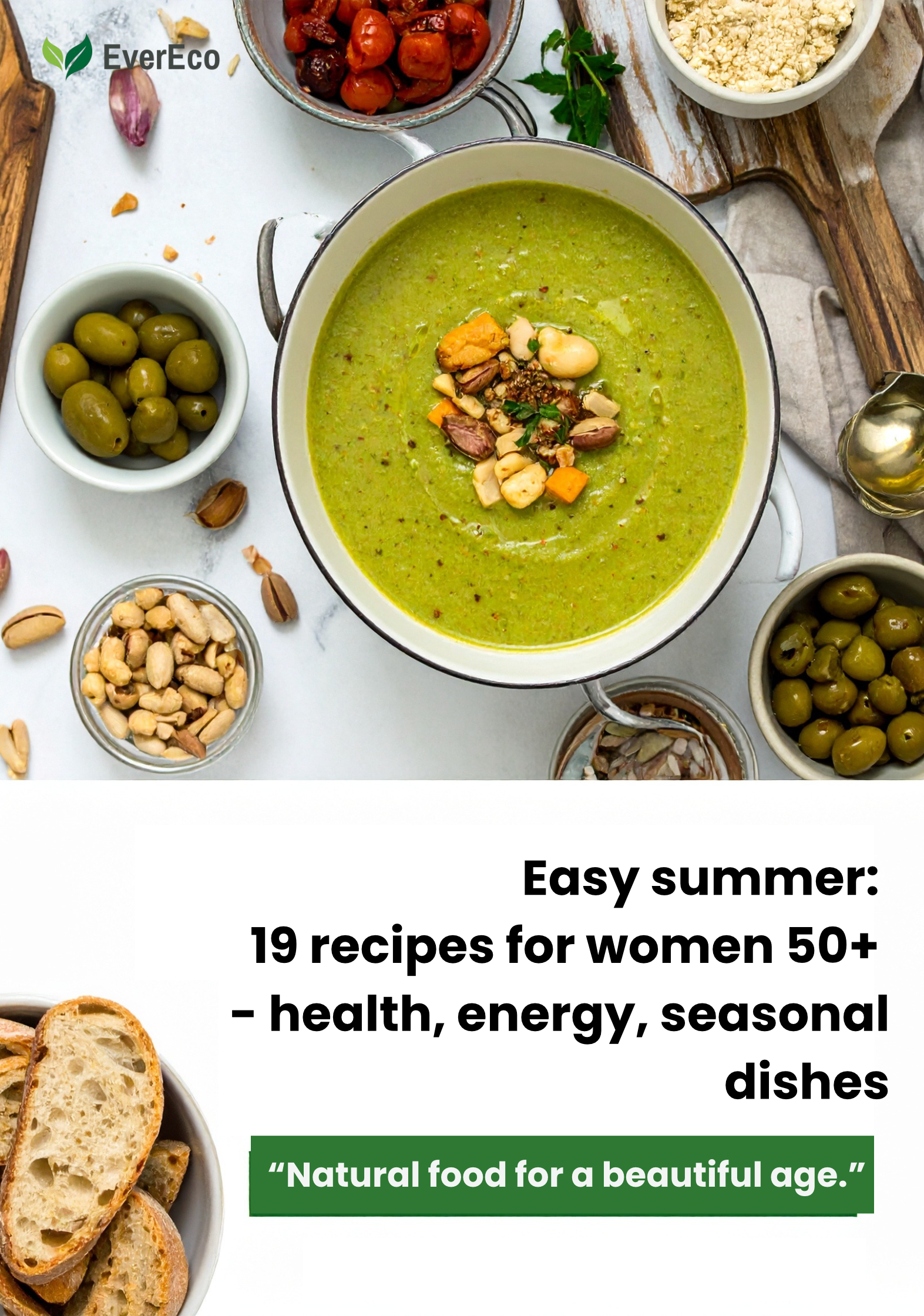 Easy summer: 19 recipes for women 50+  - health, energy, seasonal dishes